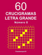60 Crucigramas Letra Grande Número 8 - Paperback