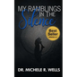 My Ramblings In The Silence: 21 Days of Silent Reflection with the Lord - Paperback