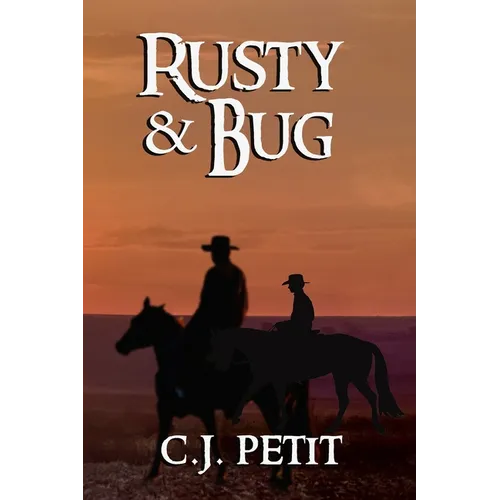 Rusty & Bug - Paperback