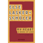 My Heart: A Novel of Love - Paperback