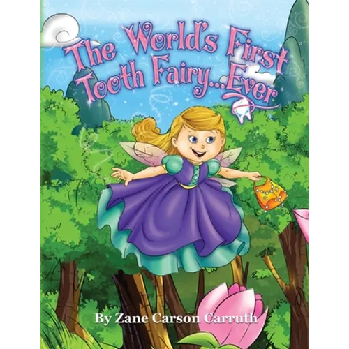 The World's First Tooth Fairy... Ever - Paperback