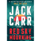 Red Sky Mourning: A Thriller - Hardcover