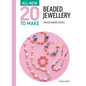All-New Twenty to Make: Beaded Jewellery - Hardcover