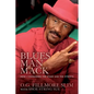 Blues Man Mack: How I Conquered The Stage And The Streets - Paperback
