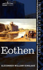 Eothen: Traces of Travel Brought Home from the East - Paperback