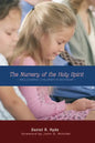 The Nursery of the Holy Spirit: Welcoming Children in Worship - Paperback