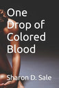 One Drop of Colored Blood - Paperback