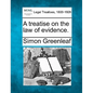 A treatise on the law of evidence. - Paperback