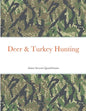 Deer & Turkey Hunting - Paperback