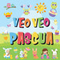 Veo Veo - Pascua: ¿Puedes Encontrar el Conejito, el Huevo de Colores y Los Dulces? ¡Un Divertido Libro de Actividades de Pascua para Niñ - Paperback
