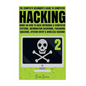 Hacking: The Complete Beginner's Guide To Computer Hacking: More On How To Hack Networks and Computer Systems, Information Gath - Paperback