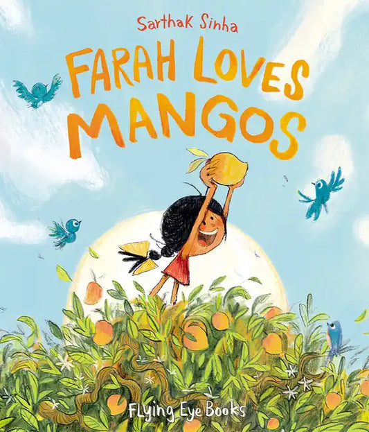 Farah Loves Mangos - Hardcover