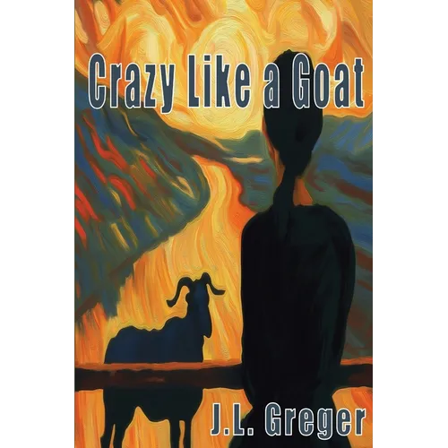 Crazy Like a Goat - Paperback