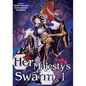 Her Majesty's Swarm: Volume 1: Volume 1 - Paperback