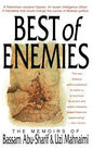 The Best of Enemies: Memoirs of Bassam Abu-Sharif and Uzi Mahnaimi - Hardcover