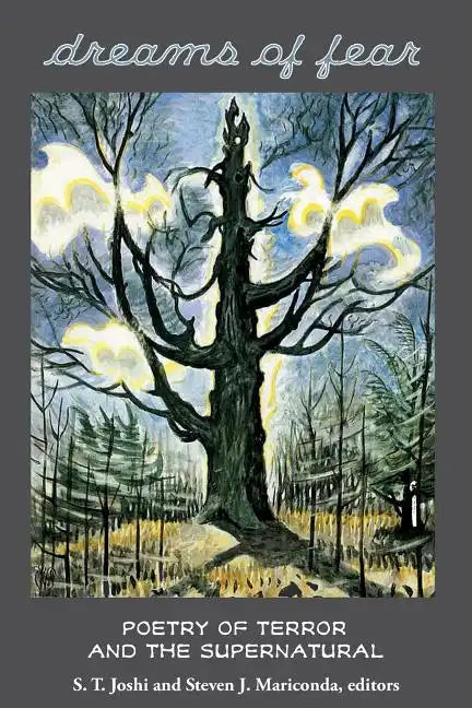 Dreams of Fear: Poetry of Terror and the Supernatural - Paperback