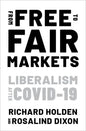 From Free to Fair Markets: Liberalism After Covid - Paperback
