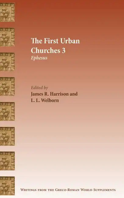 The First Urban Churches 3: Ephesus - Hardcover