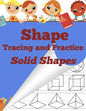 Shape Tracing and Practice: Solid Shapes - Paperback