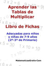 Aprender las Tablas de Multiplicar: Para niños y niñas de 7-9 años (2°-3° de Primaria) - Paperback