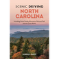 Scenic Driving North Carolina: Including Great Smoky Mountains National Park and the Outer Banks - Paperback