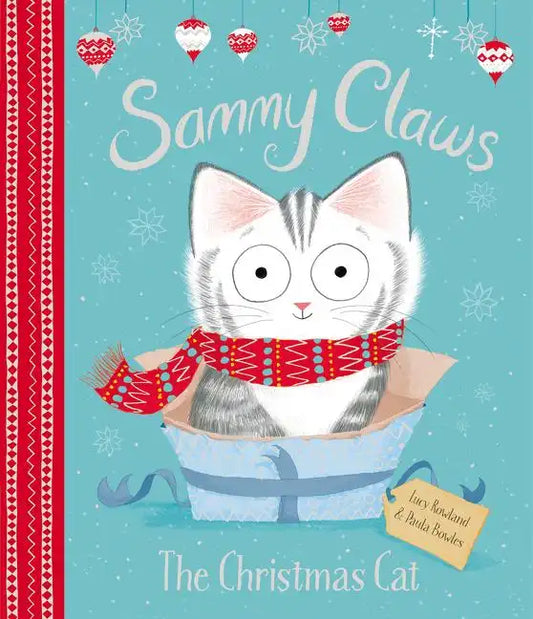 Sammy Claws: The Christmas Cat: A Christmas Holiday Book for Kids - Hardcover