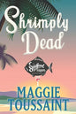 Shrimply Dead - Paperback