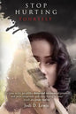 Stop Hurting Yourself: Letting Go of the Distorted Version of Yourself - Paperback