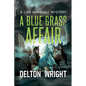 A Blue Grass Affair: A Cam Marshall Mystery - Paperback