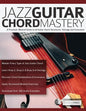 Jazz Guitar Chord Mastery - Paperback