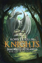 Knights: Immortals of Ollanhar - Paperback