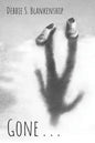 Gone . . . - Paperback