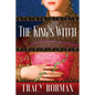 The King's Witch: Frances Gorges Historical Trilogy, Book I - Paperback