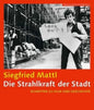 Die Strahlkraft Der Stadt [German-Language Edition]: Schriften Zu Film Und Geschichte - Paperback