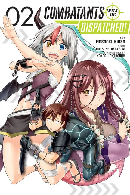 Combatants Will Be Dispatched!, Vol. 2 (Manga): Volume 2 - Paperback