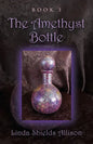 The Amethyst Bottle - Paperback