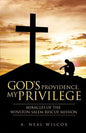 God's Providence, My Privilege - Paperback