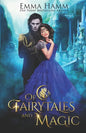 Of Fairytales and Magic - Paperback