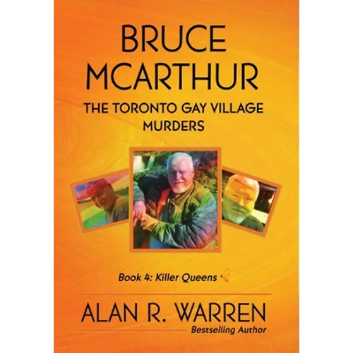 Bruce McArthur: The Toronto Gay Village Murders - Hardcover