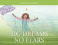 Big Dreams No Fears - Paperback