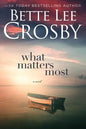 What Matters Most - Paperback