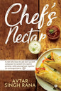 Chef's Nectar: A chef who loses his job start up with restaurant to reclaim his creative promise, while piecing back together his estranged family. - Paperback