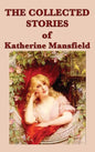 The Collected Stories of Katherine Mansfield - Hardcover