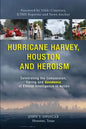 Hurricane Harvey, Houston and Heroism: Celebrating the Compassion, Caring and Goodness of Ethical Intelligence in Action - Paperback