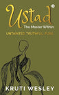 Ustad: The Master Within. - Paperback