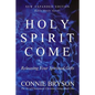 Holy Spirit Come: Releasing Your Spiritual Gifts - Paperback