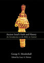 Ancient Israel's Faith and History: An Introduction to the Bible in Context - Paperback