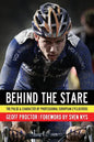Behind the Stare: The Pulse & Character of Professional European Cyclocross - Paperback