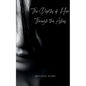 The Depths of Her: Through the Ashes - Paperback