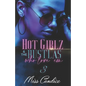 Hot Girlz & The Hustlas Who Love 'Em 3 - Paperback